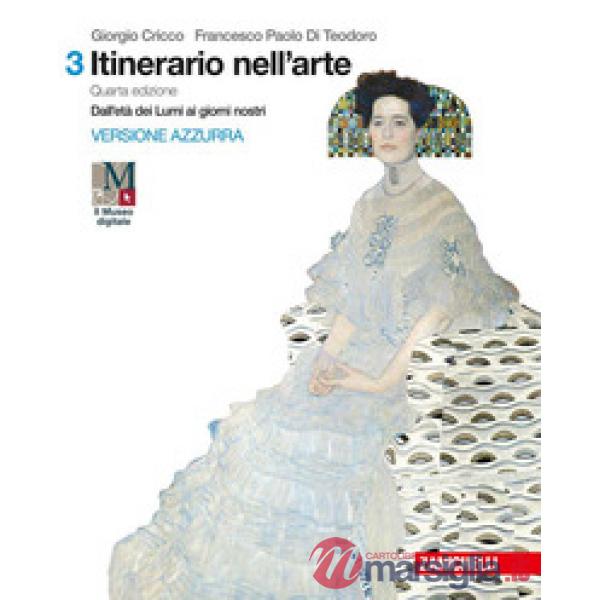ITINERARIO NELL'ARTE. PER LE SCUOLE SUPERIORI. CON E - BOOK: MUSEO DIG