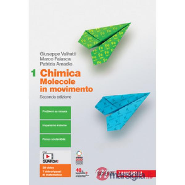 CHIMICA MOLECOLE IN MOVIMENTO 1 + ESPANSIONE ONLINE