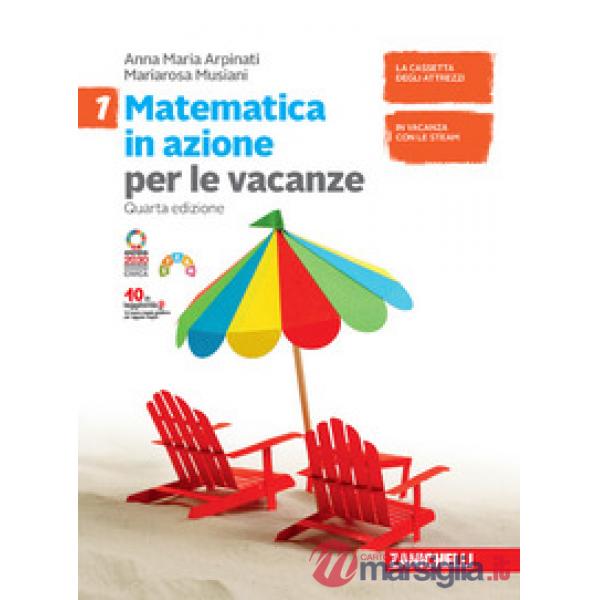 MATEMATICA IN AZIONE. VOLUME PER LE VACANZE VOL. 1