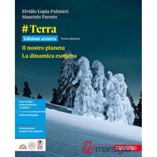 TERRA ED. AZZURRA - IL NOSTRO PIANETA. LA DINAMICA ESOGENA