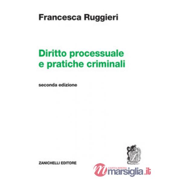 DIRITTO PROCESSUALE E PRATICHE CRIMINALI RIF. CARTABIA
