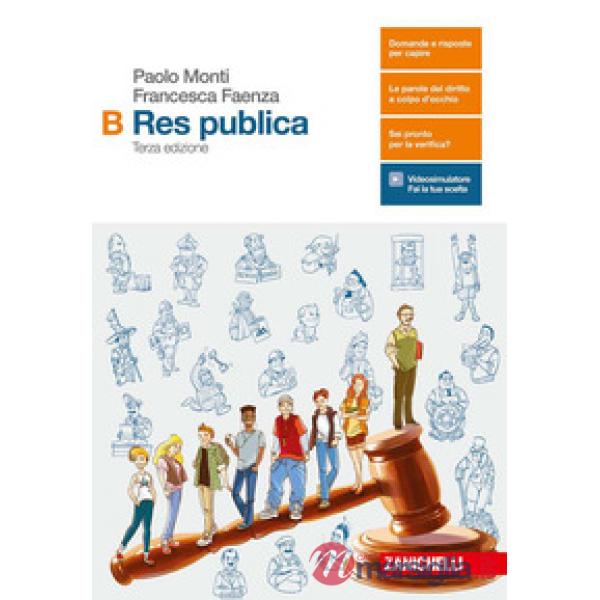 RES PUBLICA. VOL. B. PER LE SCUOLE SUPERIORI. CON AGGIORNAMENTO ONLINE