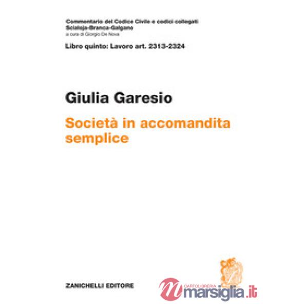 ART. 2313 - 2324 SOCIETA' IN ACCOMANDITA SEMPLICE