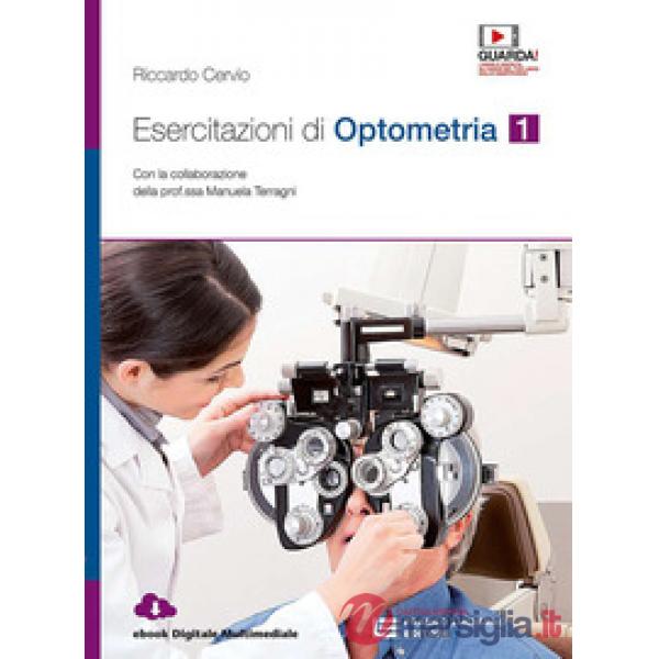 ESERCIZI DI OPTOMETRIA VOL. 1