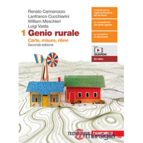 GENIO RIRALE PER AGRARIA AGROALIMENTARE E AGROINDUSTRIA VOL. 1