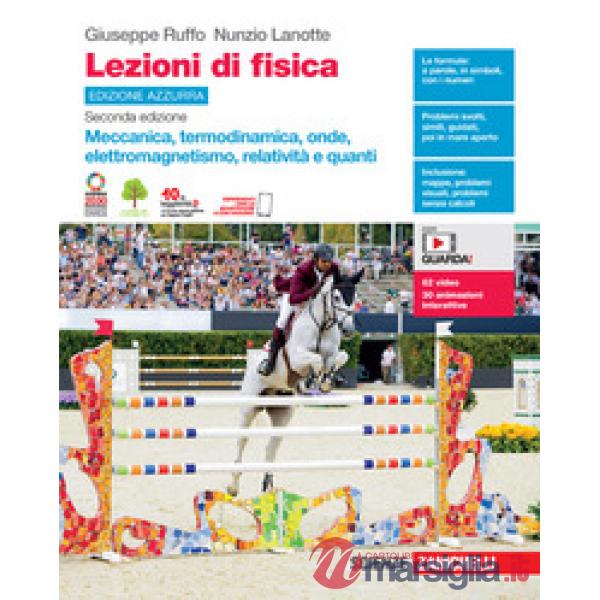 LEZIONI DI FISICA ED. AZZURRA VOL. UNICO