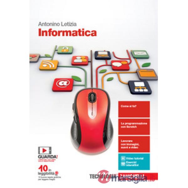 INFORMATICA. PER LE SCUOLE SUPERIORI. CON E-BOOK. CON ESPANSIONE ONLIN