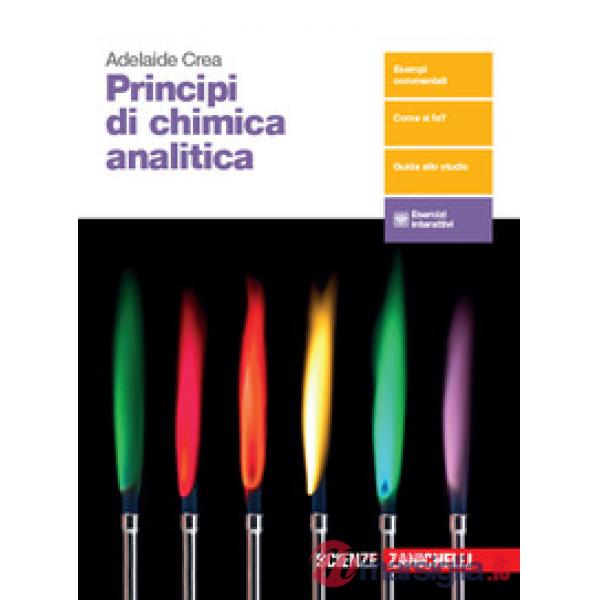 PRINCIPI DI CHIMICA ANALITICA. PER LE SCUOLE SUPERIORI. CON E - BOOK
