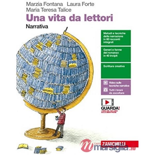VITA DA LETTORI. NARRATIVA. PER LE SCUOLE SUPERIORI. CON CONTENUTO DIG