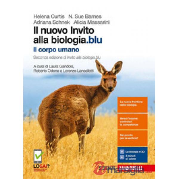 NUOVO INVITO ALLA BIOLOGIA.BLU. IL CORPO UMANO. PER LE SCUOLE SUPERIOR