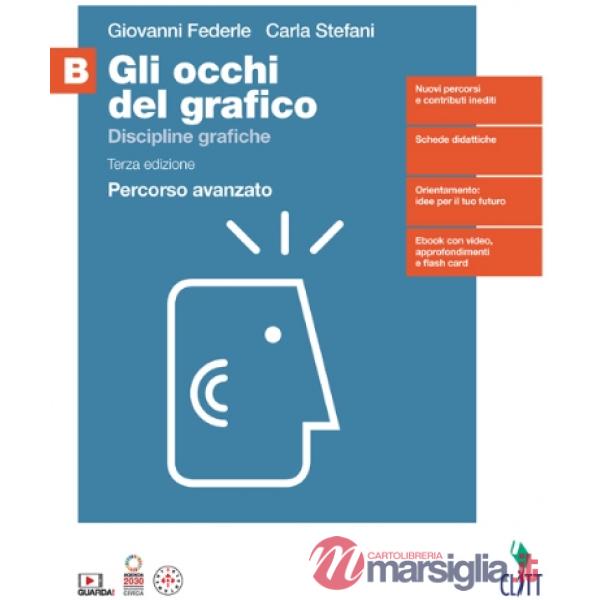 GLI OCCHI DEL GRAFICO 3ED. - EBOOK MULTIMEDIALE VOL. B