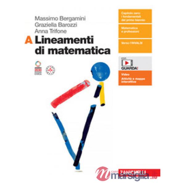 LINEAMENTI DI MATEMATICA VOL. A