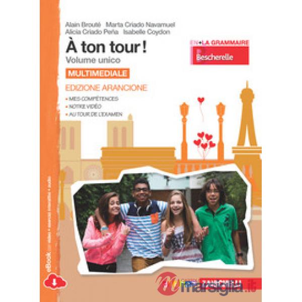 A TON TOUR. PER LA SCUOLA MEDIA. CON E-BOOK
