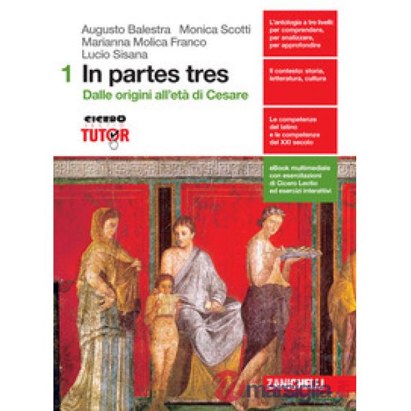 IN PARTES TRES. CON VERSIONARIO. PER LE SCUOLE SUPERIORI