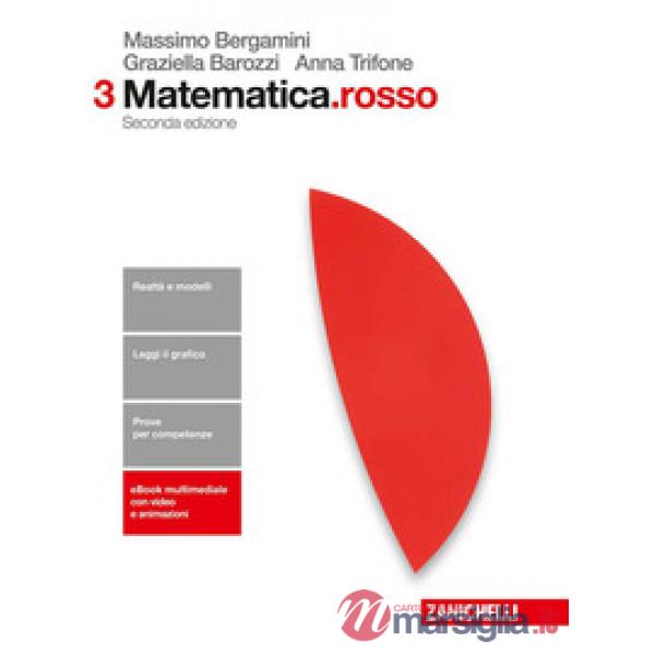 MATEMATICA.ROSSO. VOL. 3 PER LE SCUOLE SUPERIORI. CON CONTENUTO DIGITA