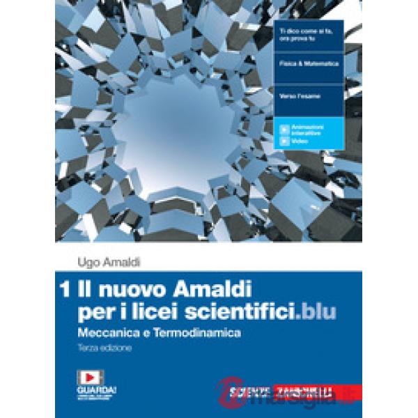 NUOVO AMALDI PER I LICEI SCIENTIFICI.BLU. PER IL LICEO SCIENTIFICO