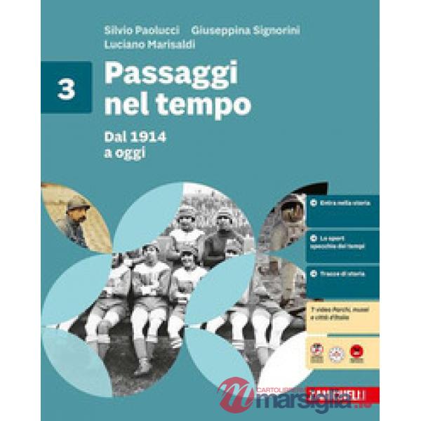 PASSAGGI NEL TEMPO. DAL 1914 A OGGI. VOL. 3