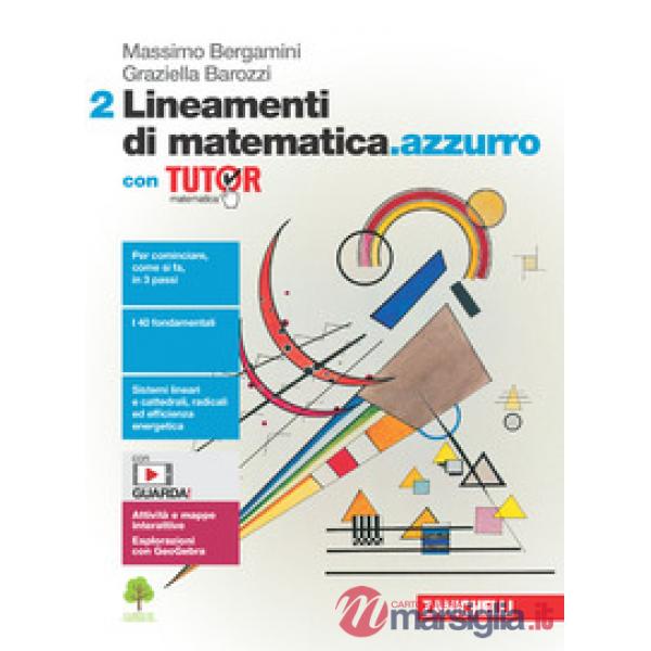 LINEAMENTI DI MATEMATICA.AZZURRO. CON TUTOR VOL. 2