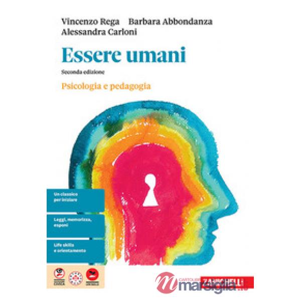 ESSERE UMANI PSICOLOGIA E PEDAGOGIA 2 ED. VOL 1 BIENNIO IDEE IMPARARE