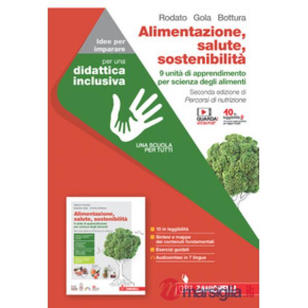 ALIMENTAZIONE SALUTE SOSTENIBILITA' (PERC2E) IDEE PER IMPARARE