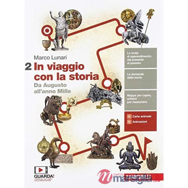 IN VIAGGIO CON LA STORIA. PER LE SCUOLE SUPERIORI