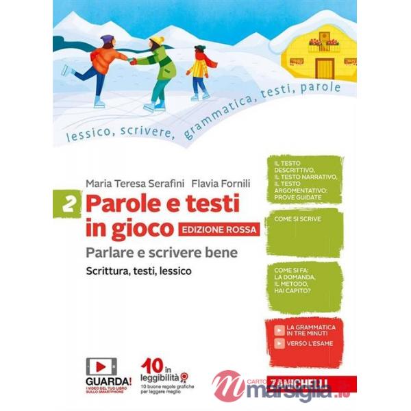 PAROLE E TESTI IN GIOCO. PARLARE E SCRIVERE BENE. EDIZIONE ROSSA
