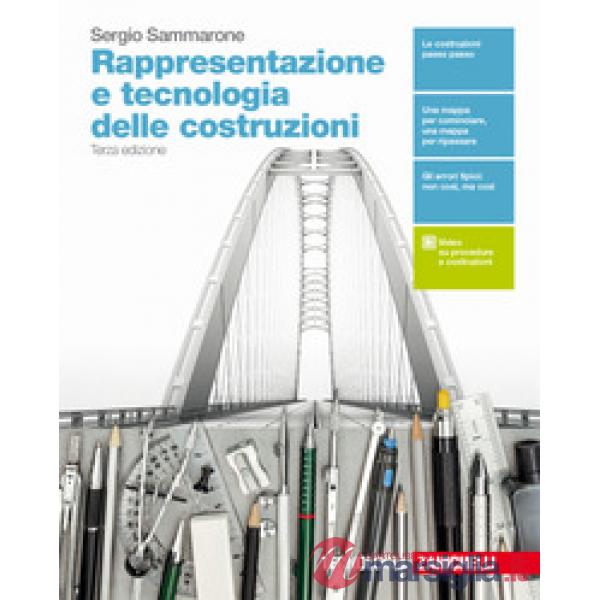 RAPPRESENTAZIONE E TECNOLOGIA DELLE COSTRUZIONI