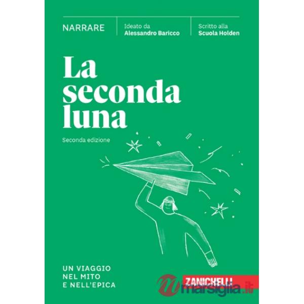 SECONDA LUNA 2ED. (LA) - EBOOK MULTIMEDIALE NARRARE