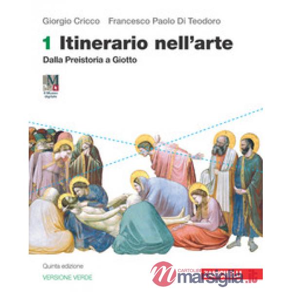 ITINERARIO NELL'ARTE. EDIZ. VERDE VOL. 1