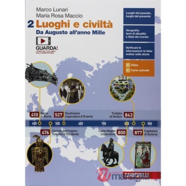 LUOGHI E CIVILTA. PER LA SCUOLA MEDIA. CON E-BOOK. VOL. 2: DA AUGUSTO