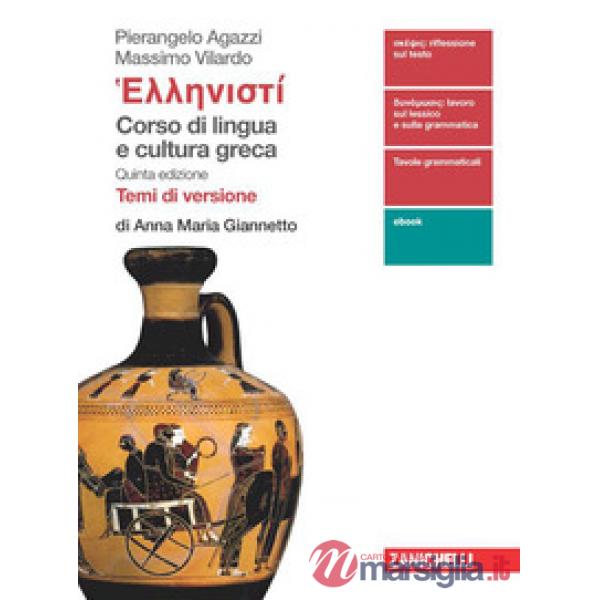 HELLENISTI. CORSO DI LINGUA E CULTURA GRECA VERSIONI