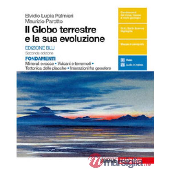GLOBO TERRESTRE E LA SUA EVOLUZIONE. FONDAMENTI. MINERALI E ROCCE, VUL
