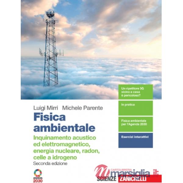 FISICA AMBIENTALE INQUINAMENTO ACUSTICO ED ELETTROMAGNETICO ENERGIA