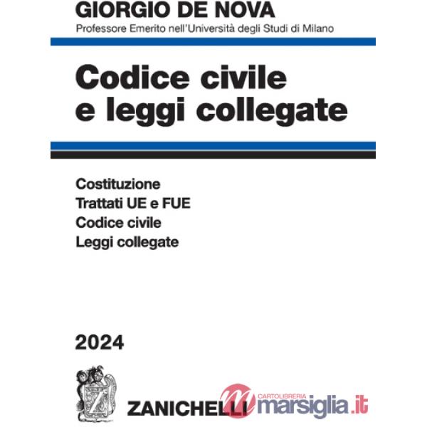 CODICE CIVILE E LEGGI COLLEGATE 2024 VOL. UNICO