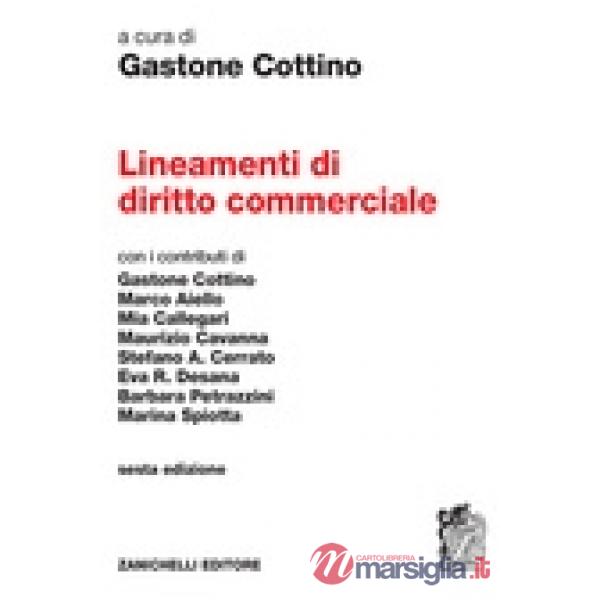 LINEAMENTI DI DIRITTO COMMERCIALE 6 ED. VOL.UNICO