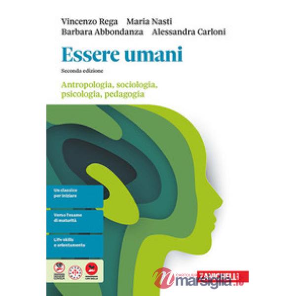 ESSERE UMANI 2 ED. VOL 2 BIENNIO ANTROPOLOGIA, SOCIOLOGIA, PSICOLOGIA,