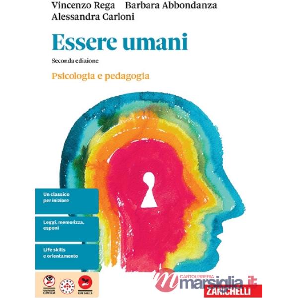 ESSERE UMANI PSICOLOGIA E PEDAGOGIA 2 ED. VOL 1 BIENNIO LIBRO + EB.
