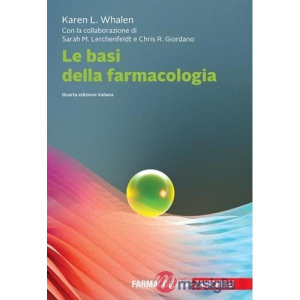LE BASI DELLA FARMACOLOGIA