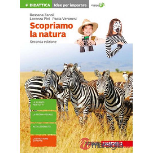 SCOPRIAMO LA NATURA. PER LA SCUOLA MEDIA. CON CONTENUTO DIGITALE FORN