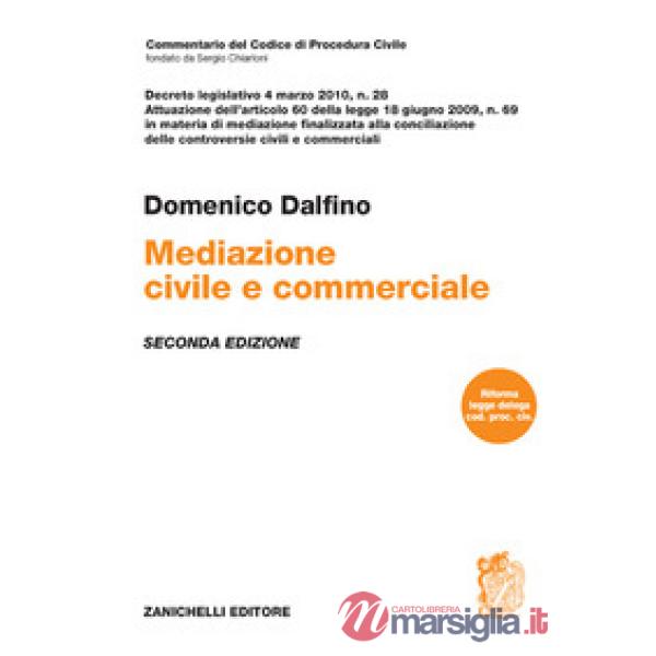 MEDIAZIONE CIVILE E COMMERCIALE VOL. UNICO