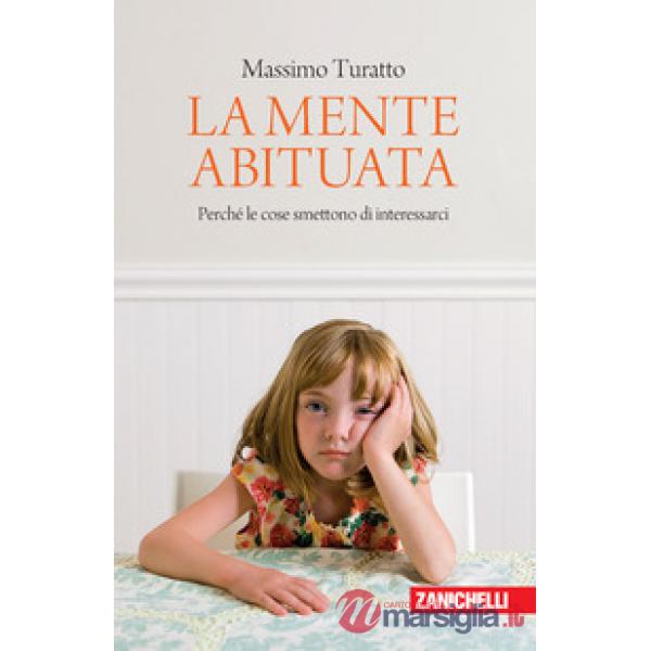 LA MENTE ABITUATA