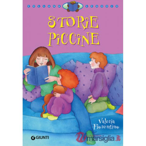Storie piccine. Ediz. illustrata