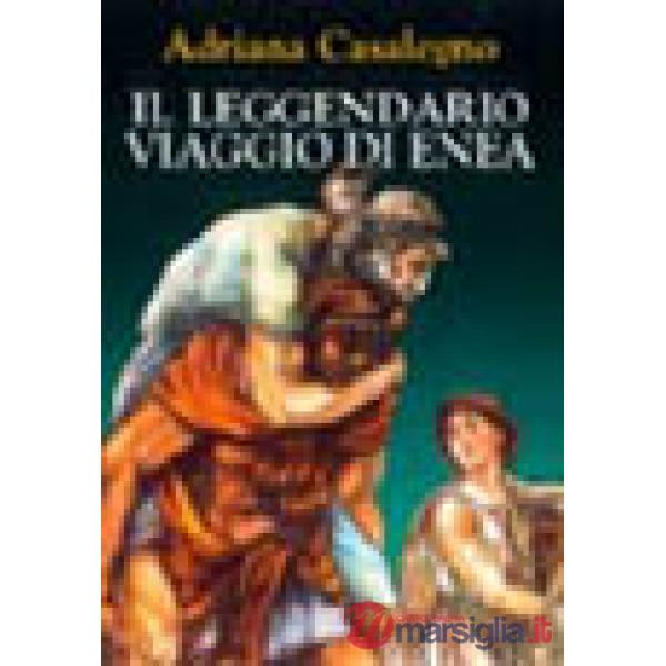 Leggendario viaggio di Enea (Il)