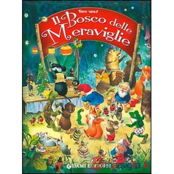Bosco delle meraviglie (Il)