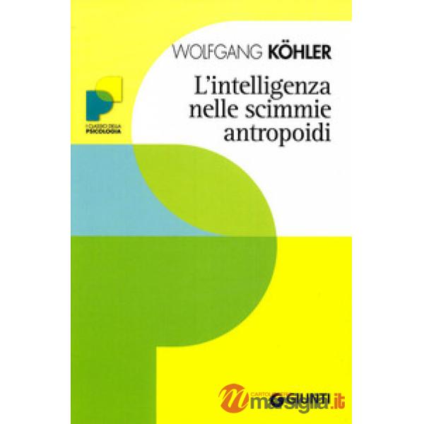 Intelligenza nelle scimmie antropoidi (L')