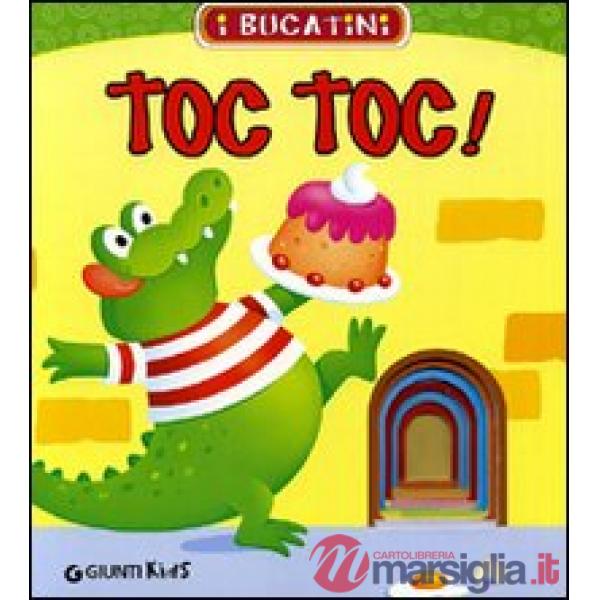 Toc toc! Ediz. illustrata