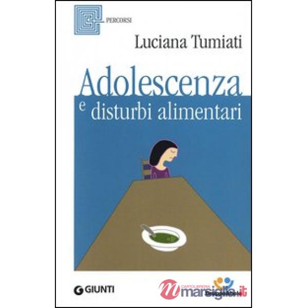 Adolescenza e disturbi alimentari