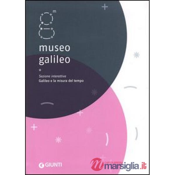 Museo Galileo. Sezione interattiva. Galileo e la misura del tempo