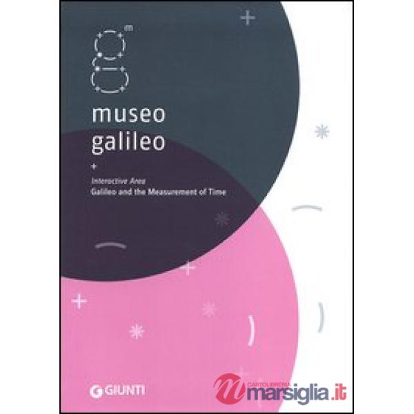 Museo Galileo. Interactive Area. Galileo and the measurement of time