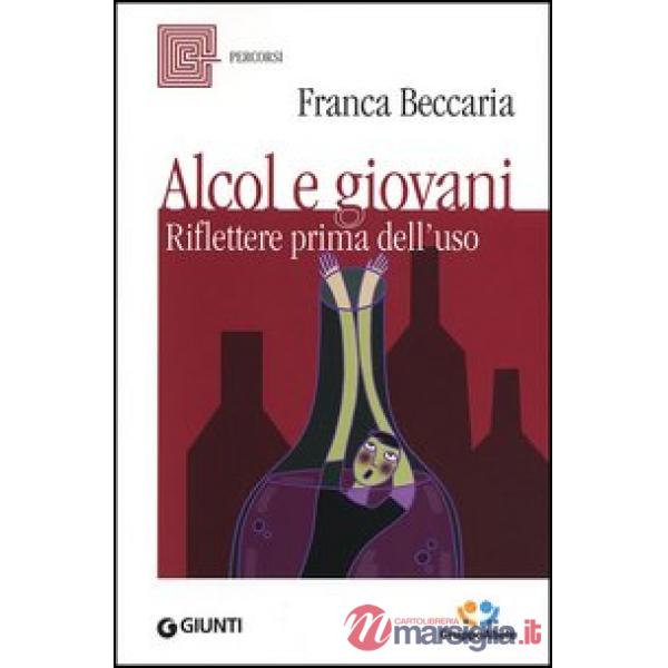 Alcol e giovani. Riflettere prima dell'uso